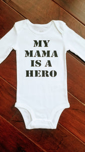 My Mama Is A Hero Onesie - Adassa Rose